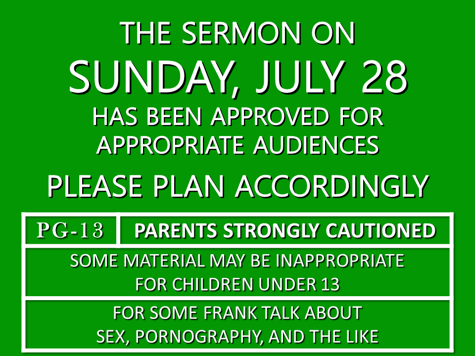 PG-13 Sermon – July 28, 2019