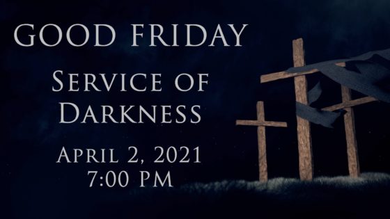 GOOD FRIDAY, 2021