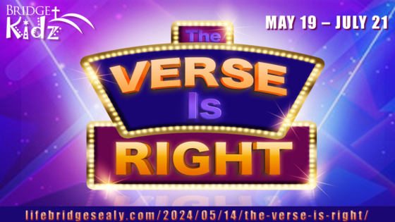 “The Verse Is Right” – A BridgeKidz Series