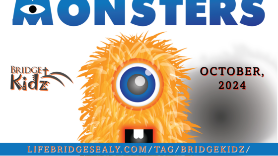 “Monsters” – A BridgeKidz Series