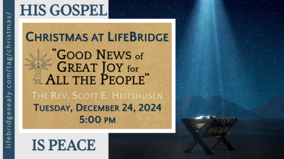 CHRISTMAS EVE – “Good News of Great Joy for All the People”