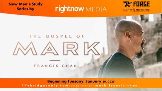 “The Gospel of Mark” by Francis Chan — New FORGE Men Series Study