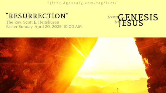 RESURRECTION — Easter, 2025