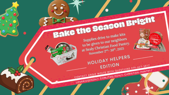 ‘Bake the Season Bright’ – Supply Drive for the Sealy Christian Pantry